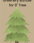 Greenery Bundle for 9' Tree