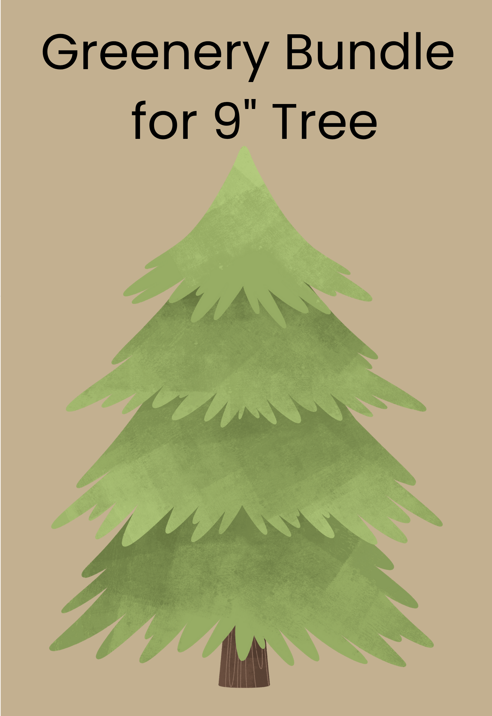 Greenery Bundle for 9' Tree