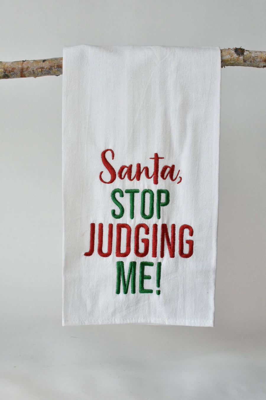 Stop Judging Me Kitchen Towel